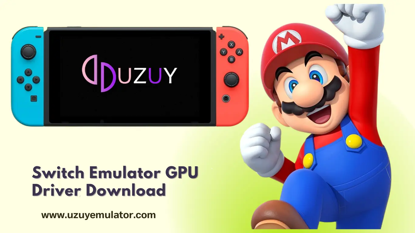 Download switch emulator Android GPU Drivers